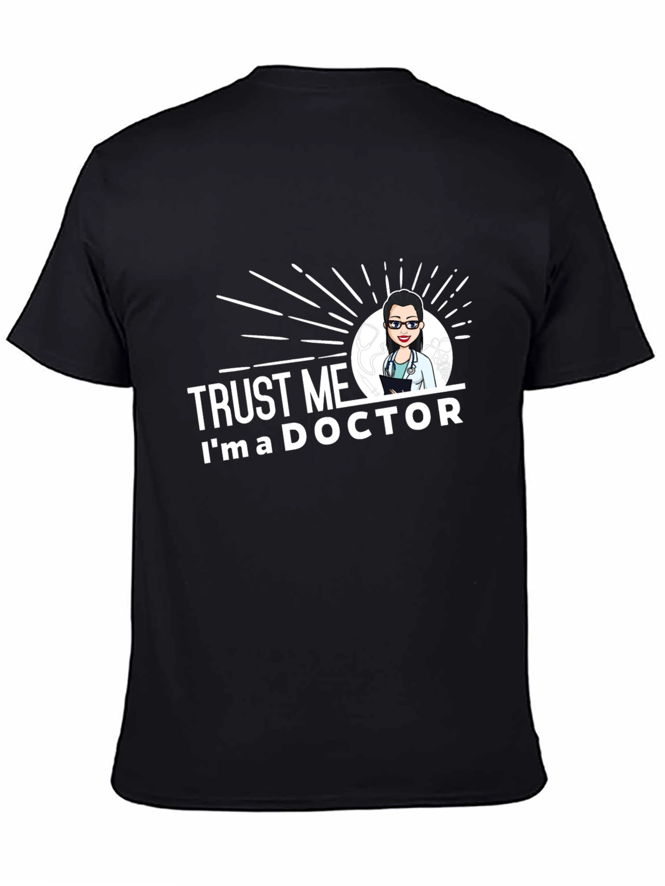 Trust Me Im a Doctor Graphic Tee - Black