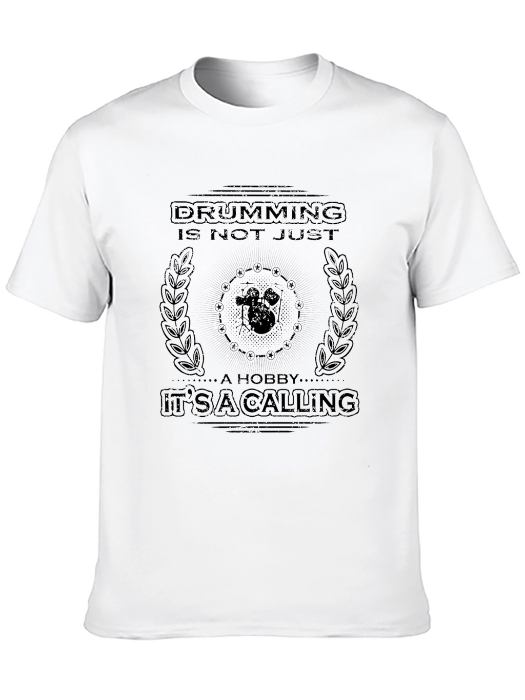 Drumming Calling Tee - Hobbyist Drummer T-Shirt