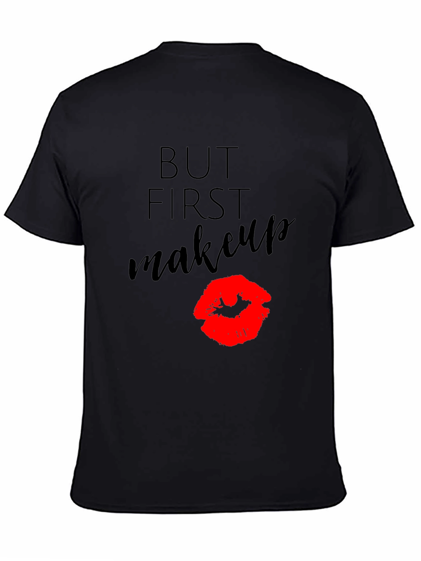 But First Makeup Black Tee with Lip Print