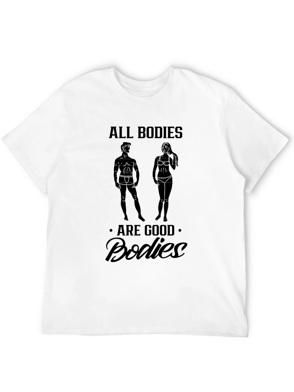 All Bodies Are Good Bodies Graphic Tee