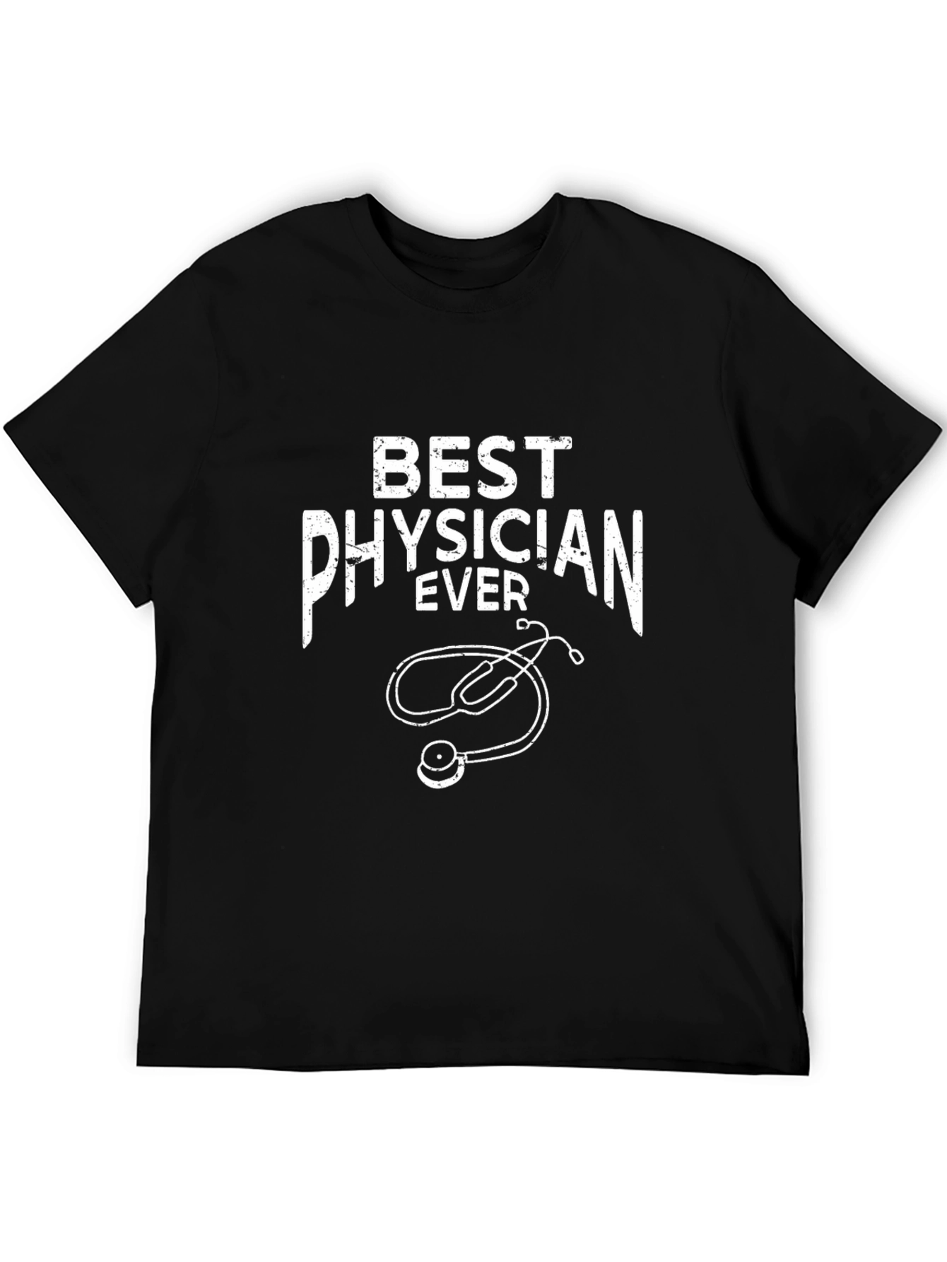Best Physician Ever T-Shirt Doctor Gift
