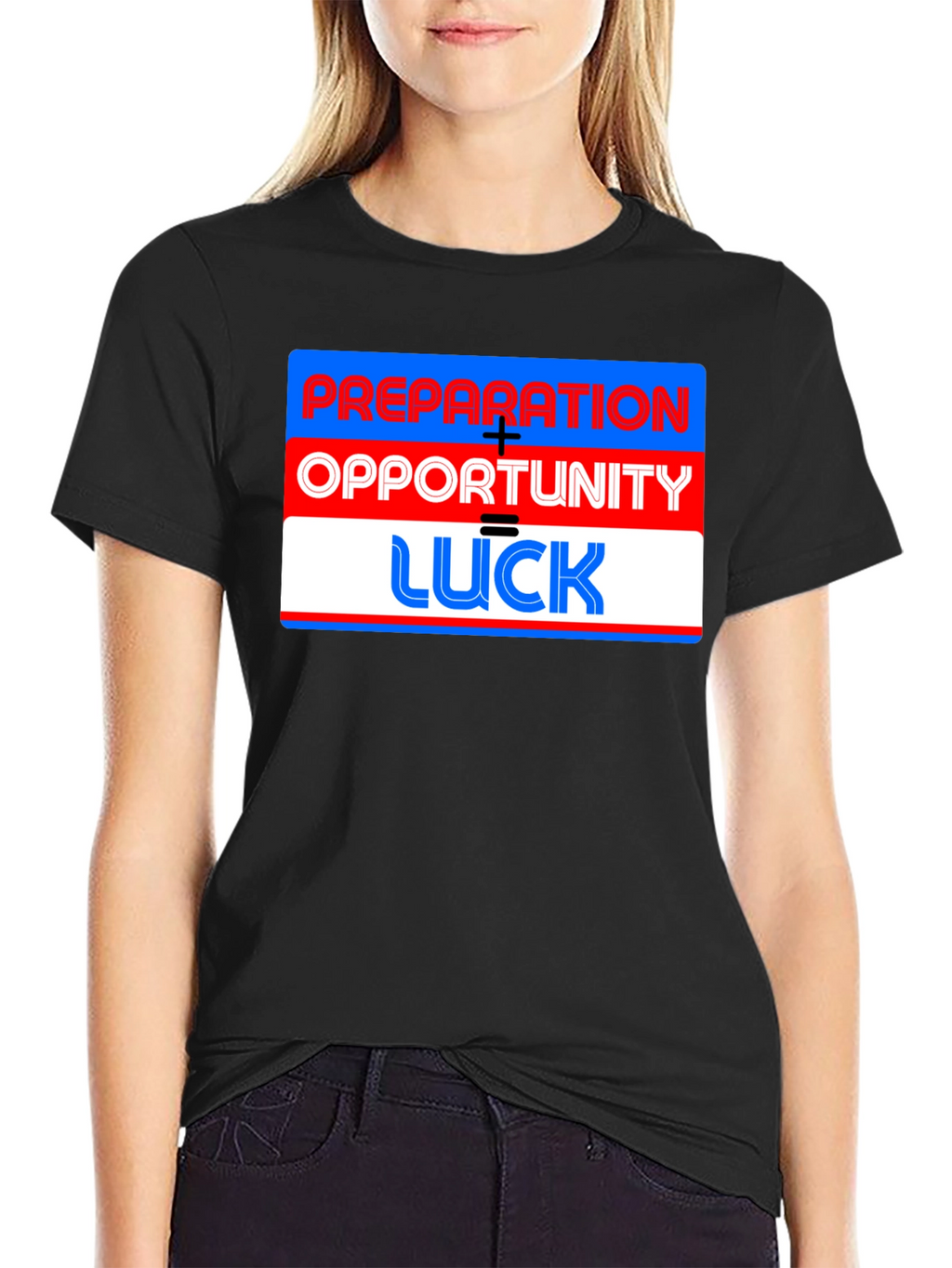 Preparation + Opportunity = Luck T-Shirt