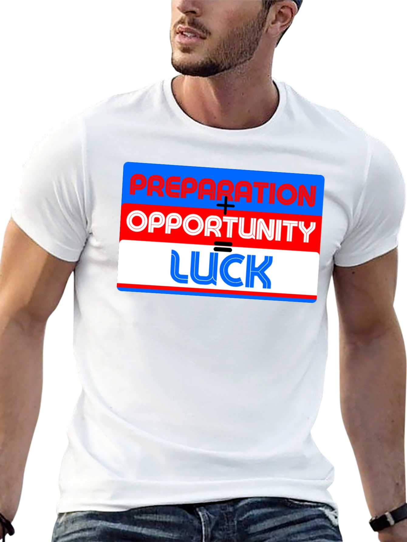 Preparation + Opportunity = Luck T-Shirt