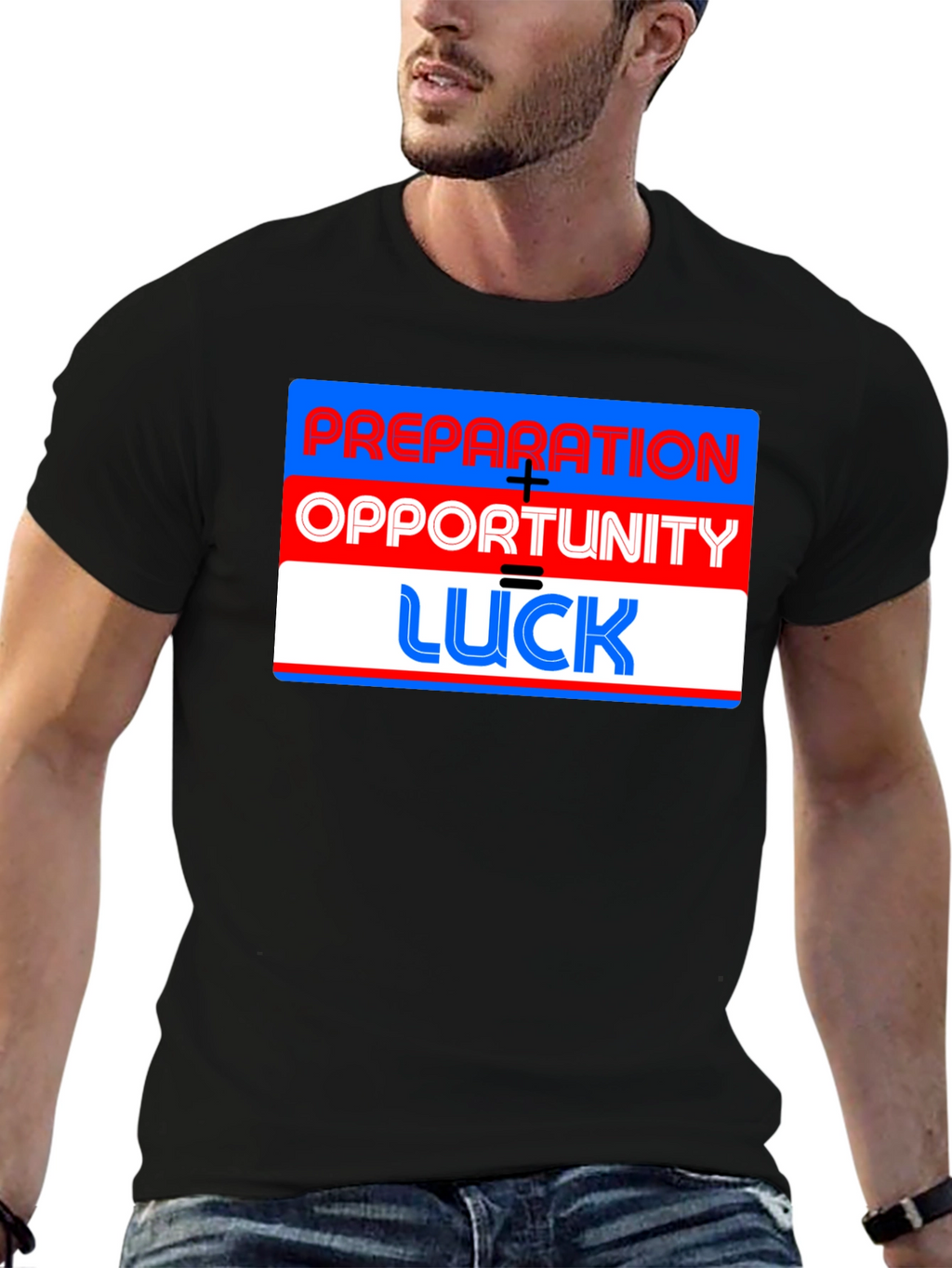 Preparation + Opportunity = Luck T-Shirt