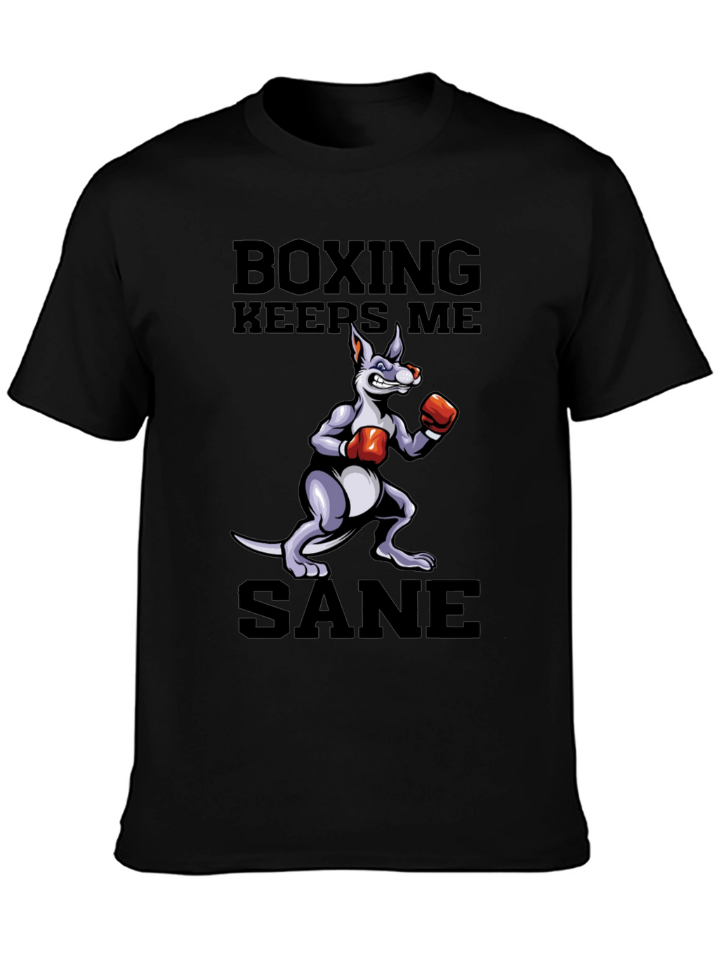 Boxing Keeps Me Sane T-Shirt