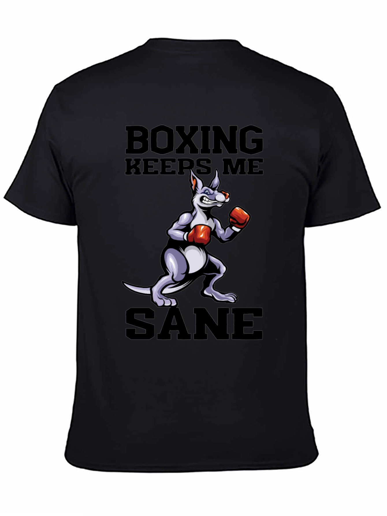Boxing Keeps Me Sane T-Shirt