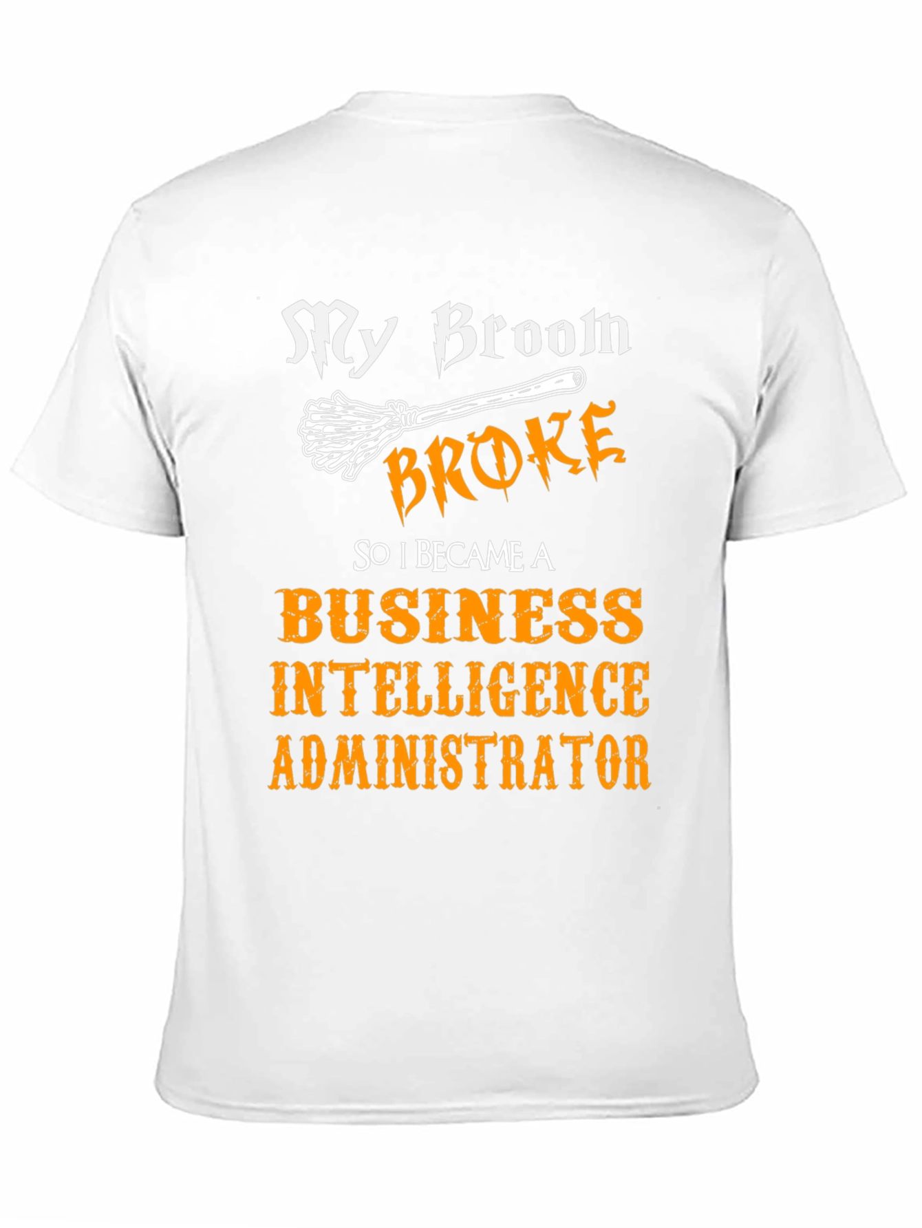 Funny Business Intelligence Admin Halloween T-Shirt
