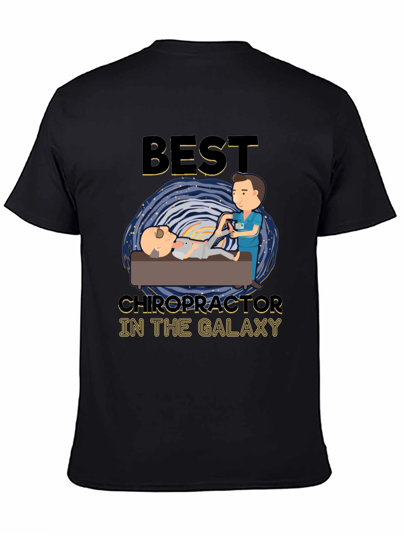 Best Chiropractor in the Galaxy Graphic T-Shirt