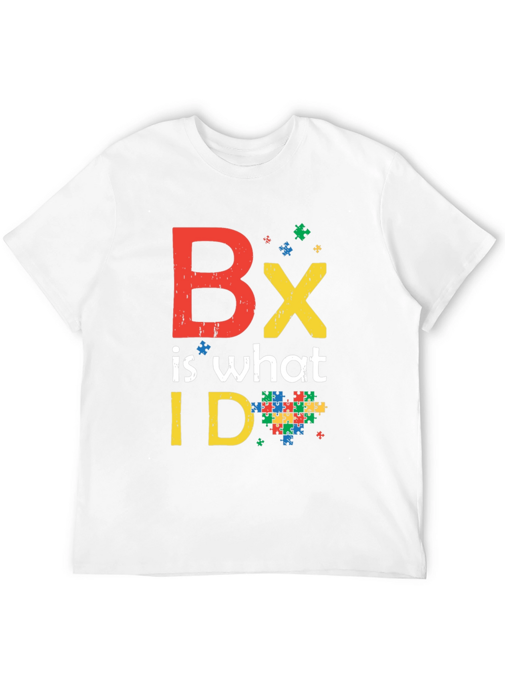 BX is What I Do Autism Awareness Tee