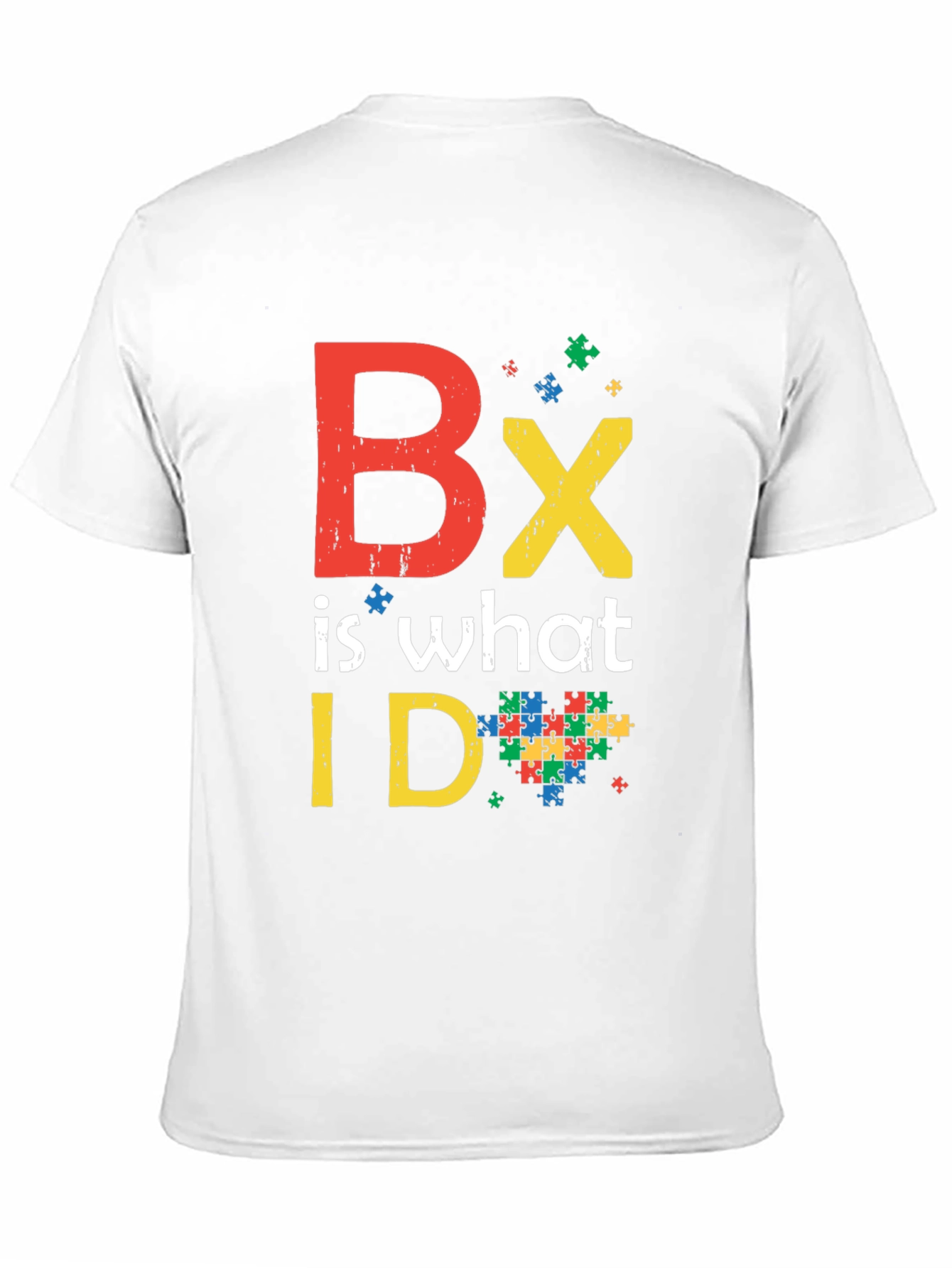 BX is What I Do Autism Awareness Tee
