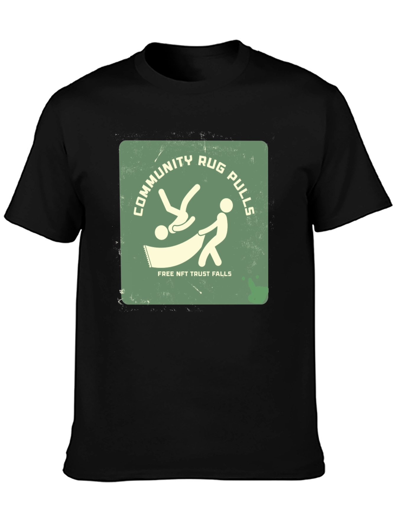 Community Rug Pulls T-Shirt - Free NFT Trust Falls