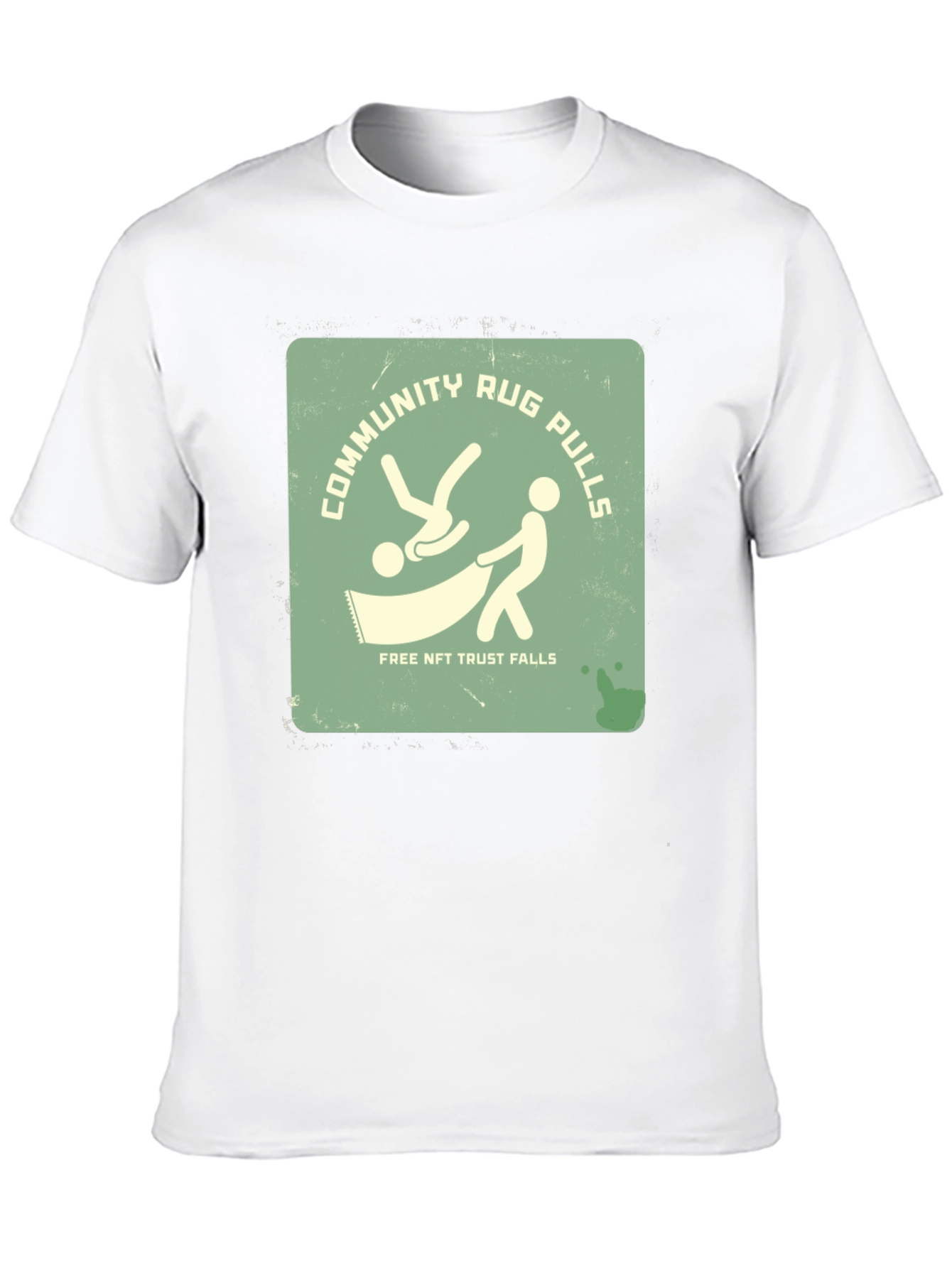 Community Rug Pulls T-Shirt - Free NFT Trust Falls