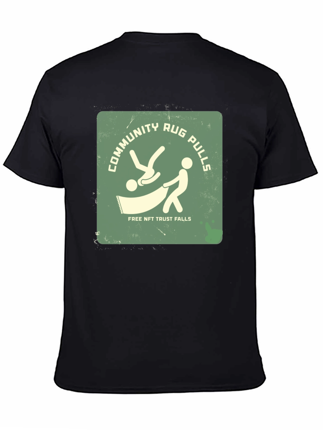 Community Rug Pulls T-Shirt - Free NFT Trust Falls