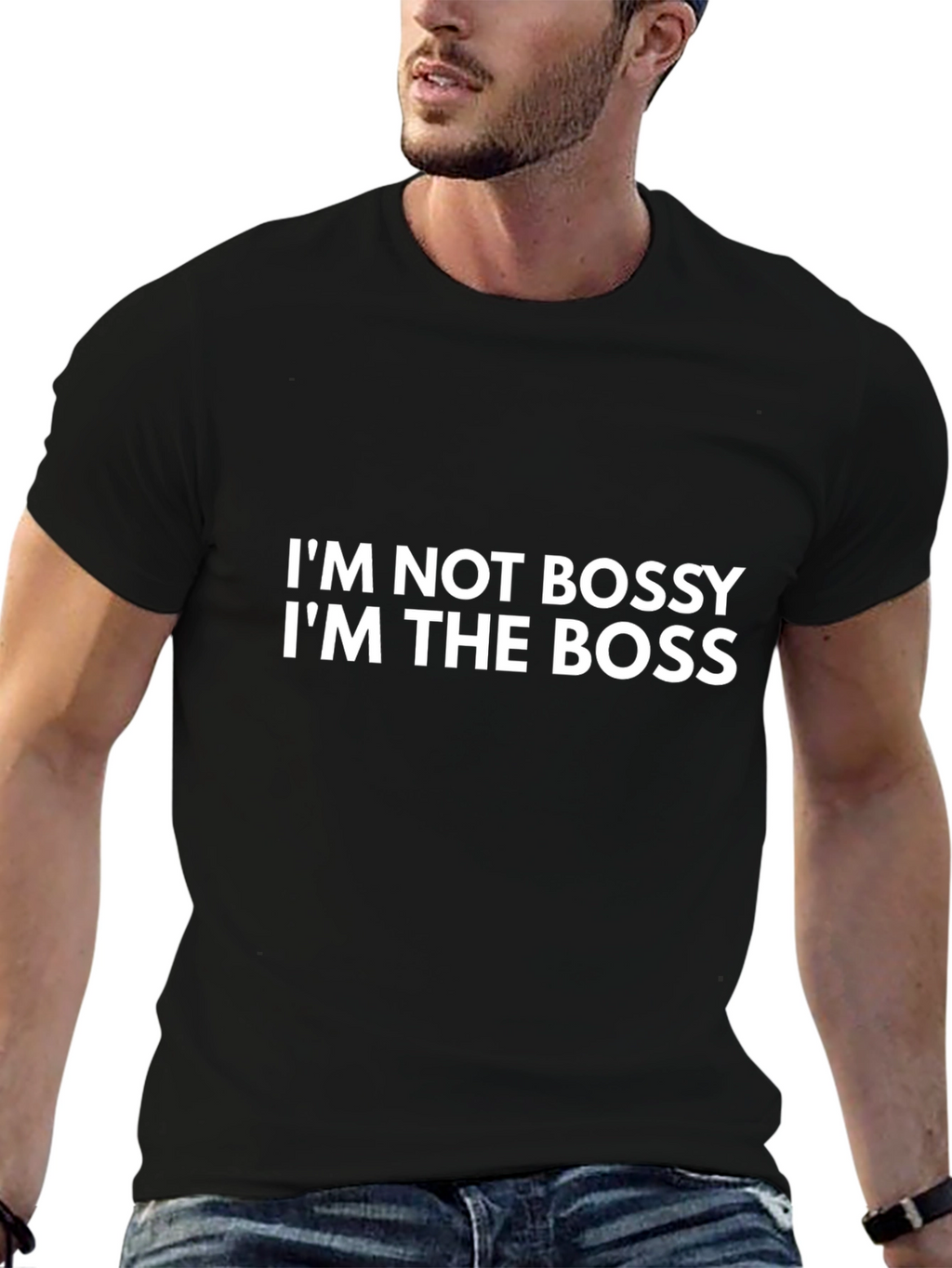 Im Not Bossy Im The Boss T-Shirt
