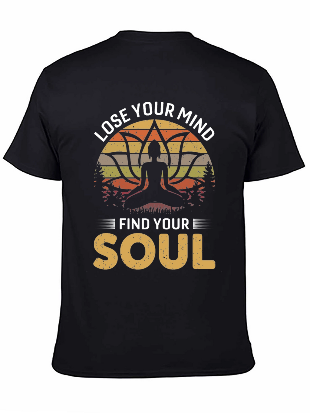 Lose Your Mind Find Your Soul Graphic Tee