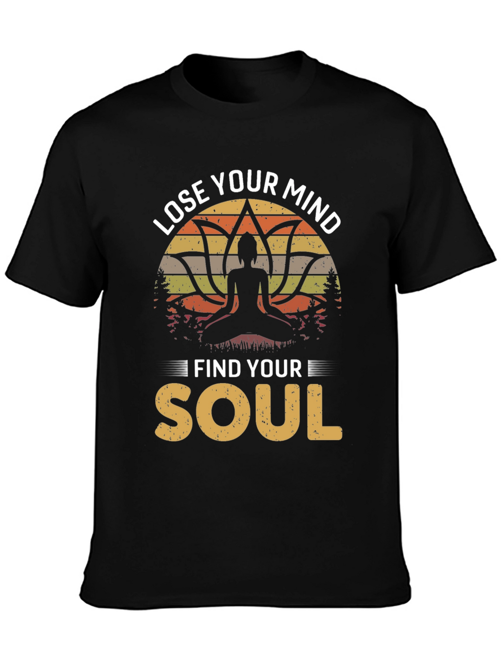 Lose Your Mind Find Your Soul Graphic Tee
