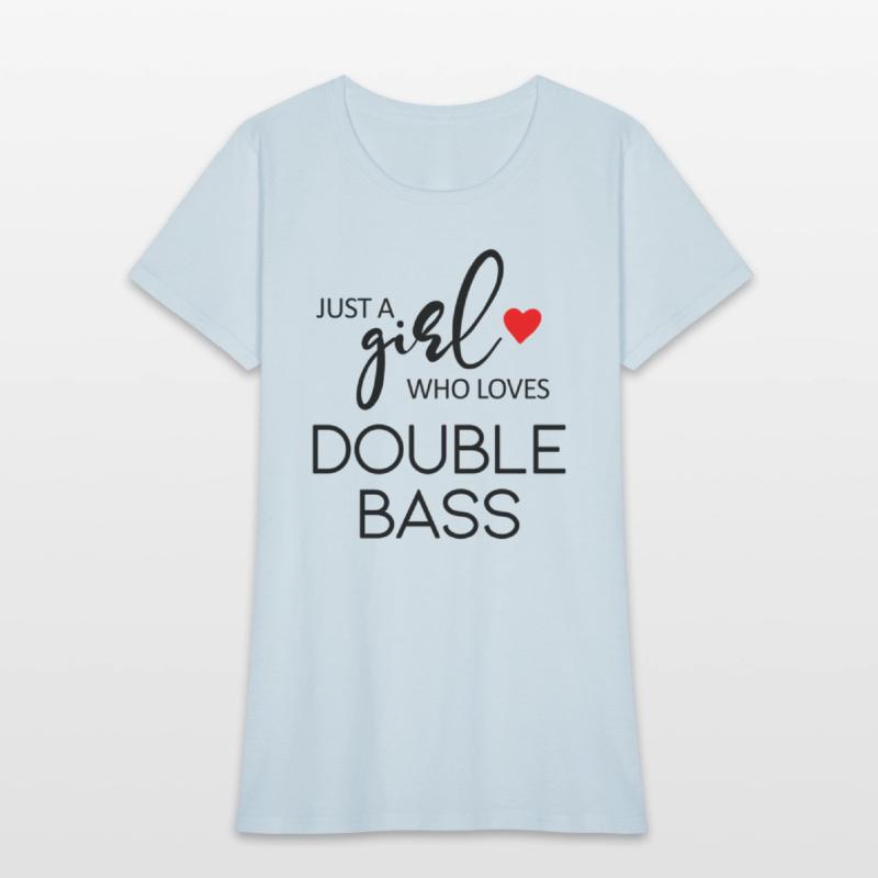 Just A Who Loves Double Bass - Music Double Bass