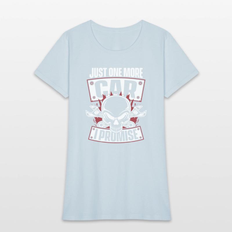 Just One More Car I Promise Car Technician Auto