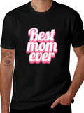 Best Mom Ever Black Graphic T-Shirt