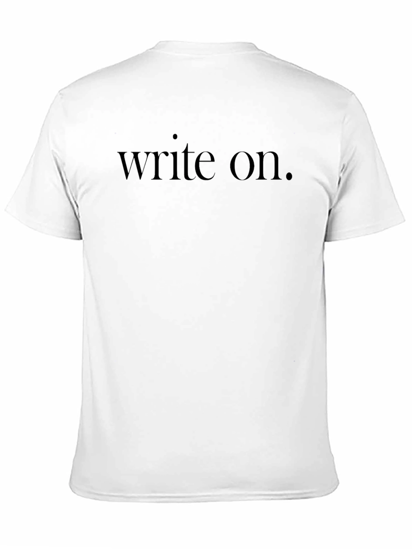 Write On Graphic T-Shirt - Stylish Cotton Tee