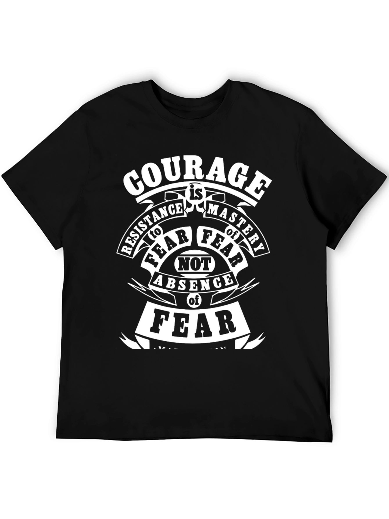 Courage T-Shirt: Resistance to Fear Motivational Graphic Tee
