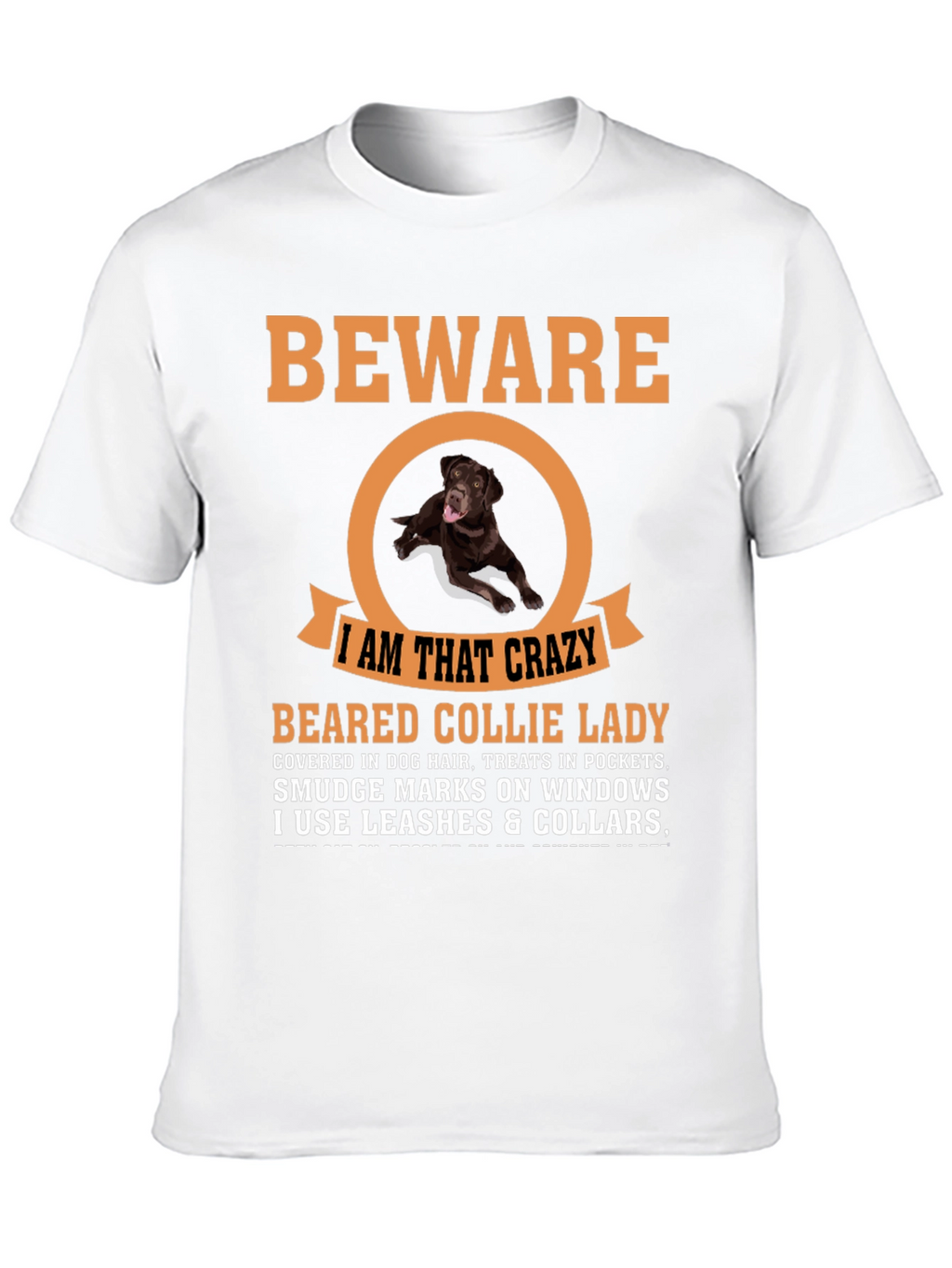 Beware Crazy Dog Lady T-Shirt