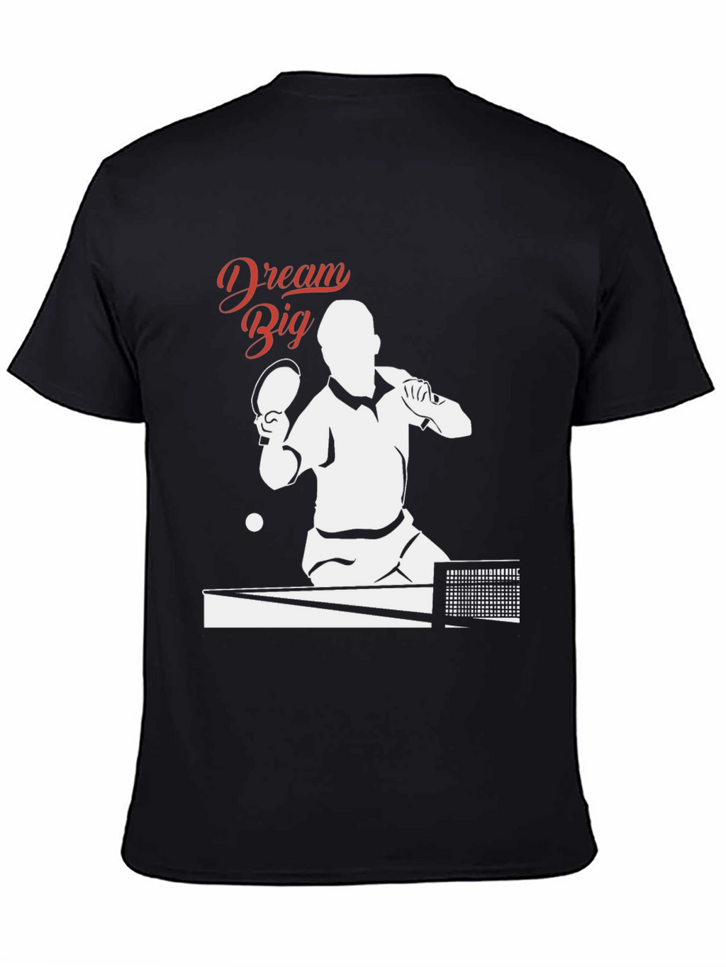 Dream Big Table Tennis T-Shirt