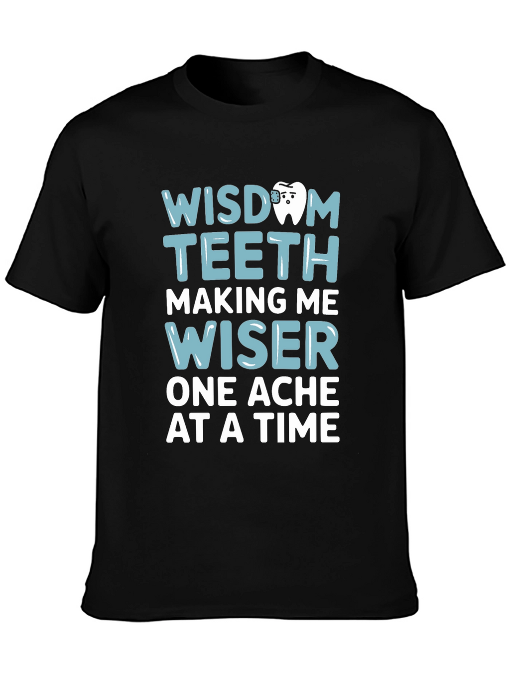 Wisdom Teeth Graphic Tee - Funny Dental T-Shirt