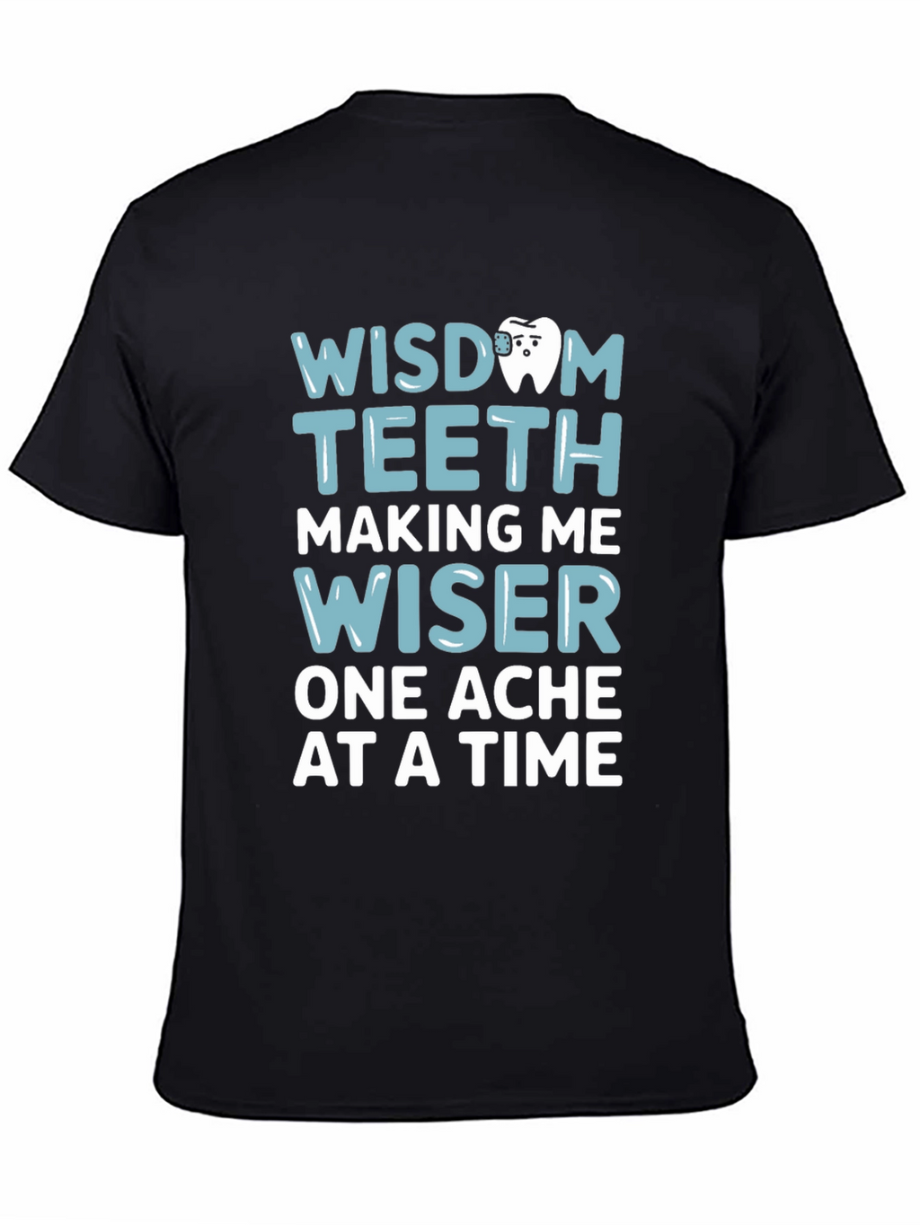 Wisdom Teeth Graphic Tee - Funny Dental T-Shirt