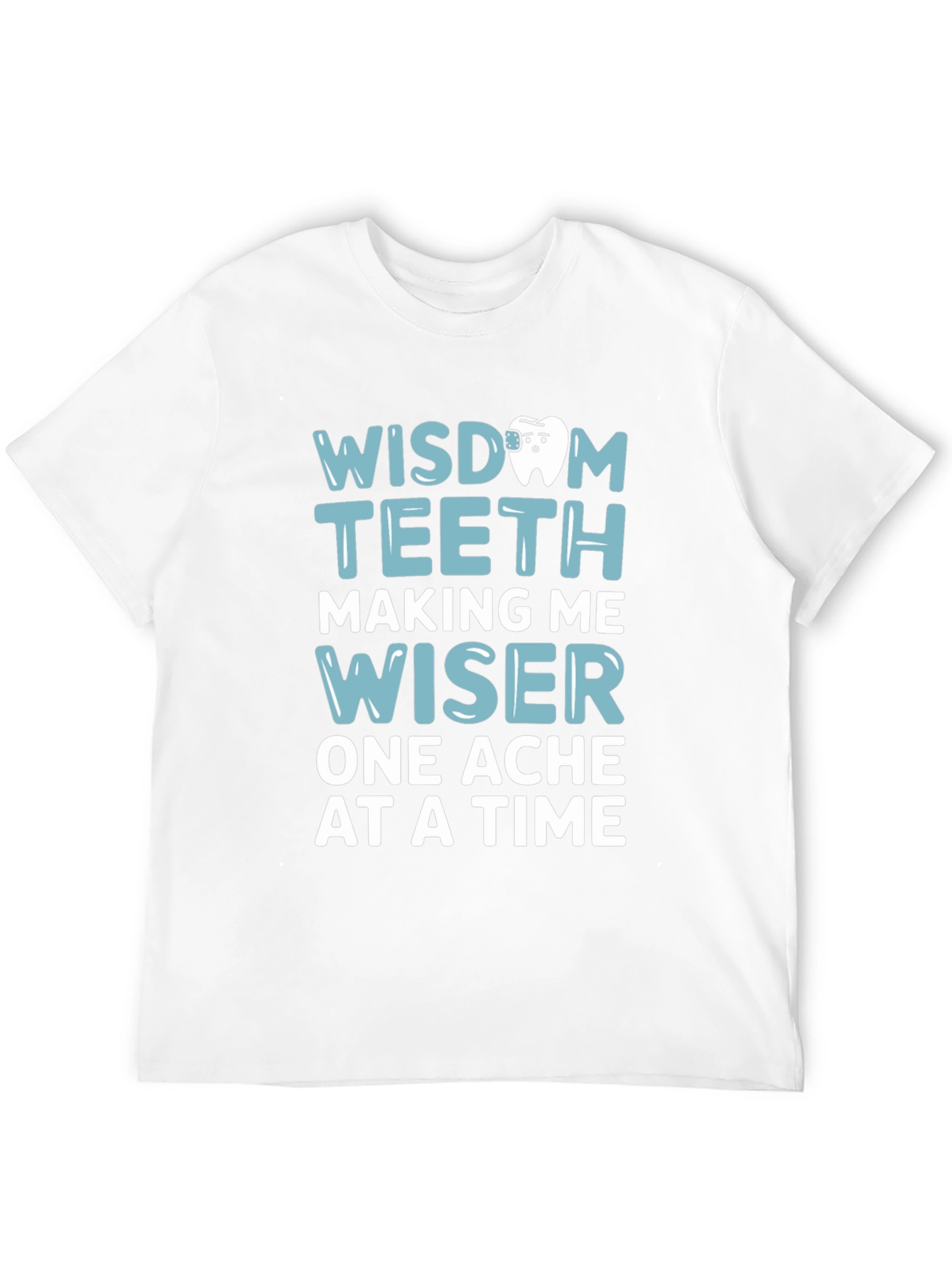 Wisdom Teeth Graphic Tee - Funny Dental T-Shirt