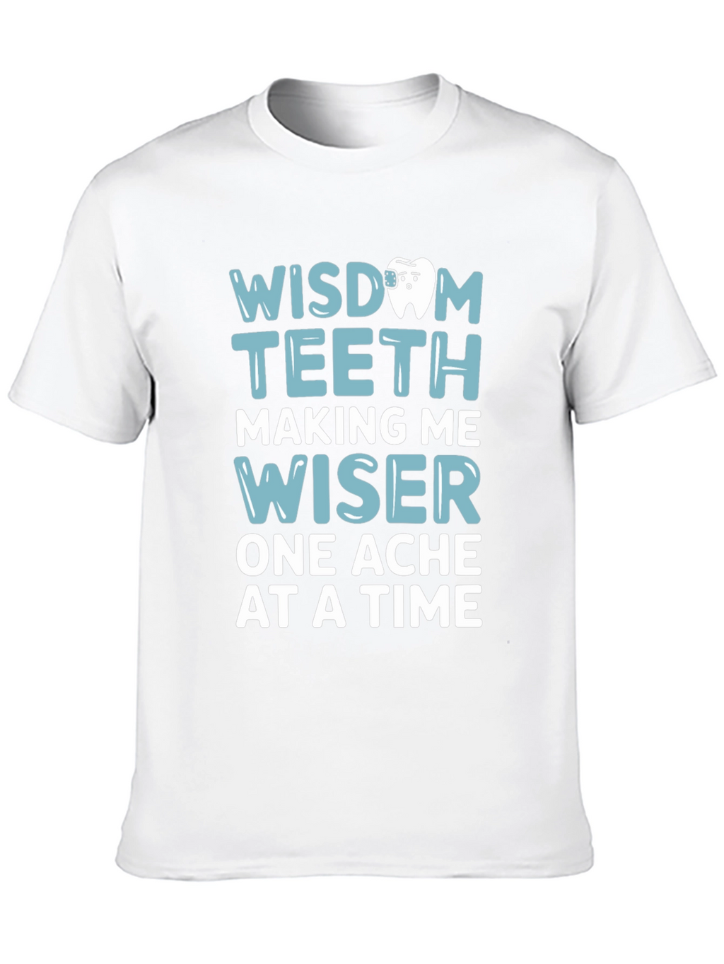 Wisdom Teeth Graphic Tee - Funny Dental T-Shirt