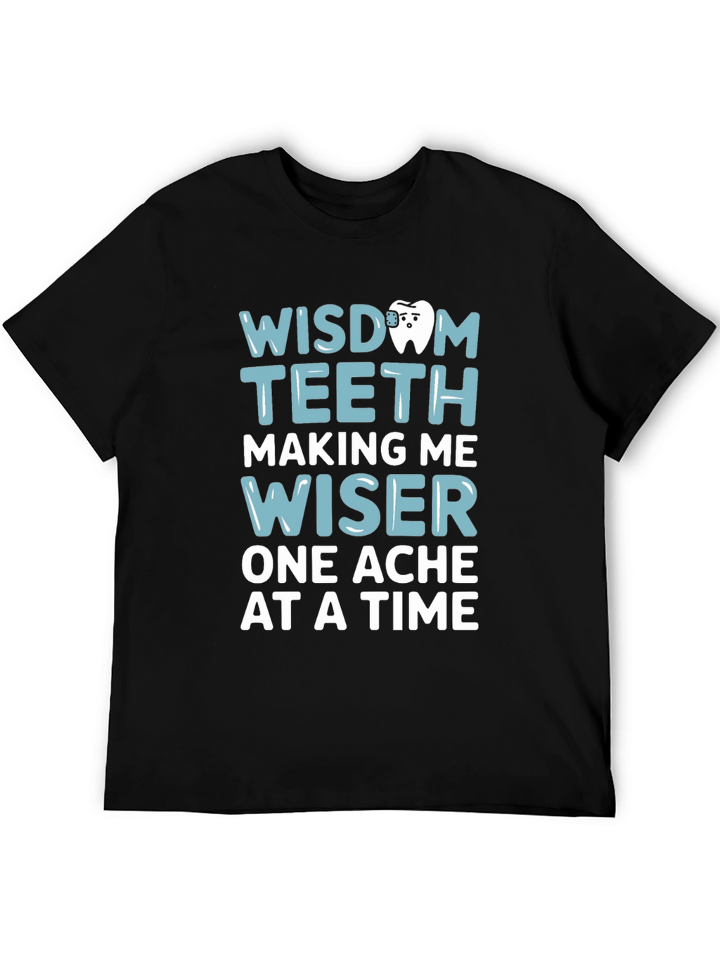 Wisdom Teeth Graphic Tee - Funny Dental T-Shirt
