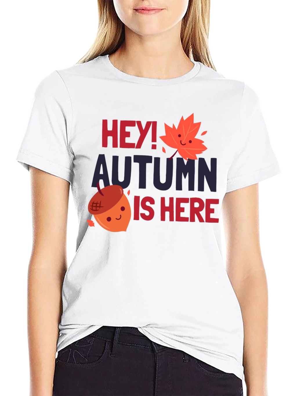 Hey Autumn is Here T-Shirt