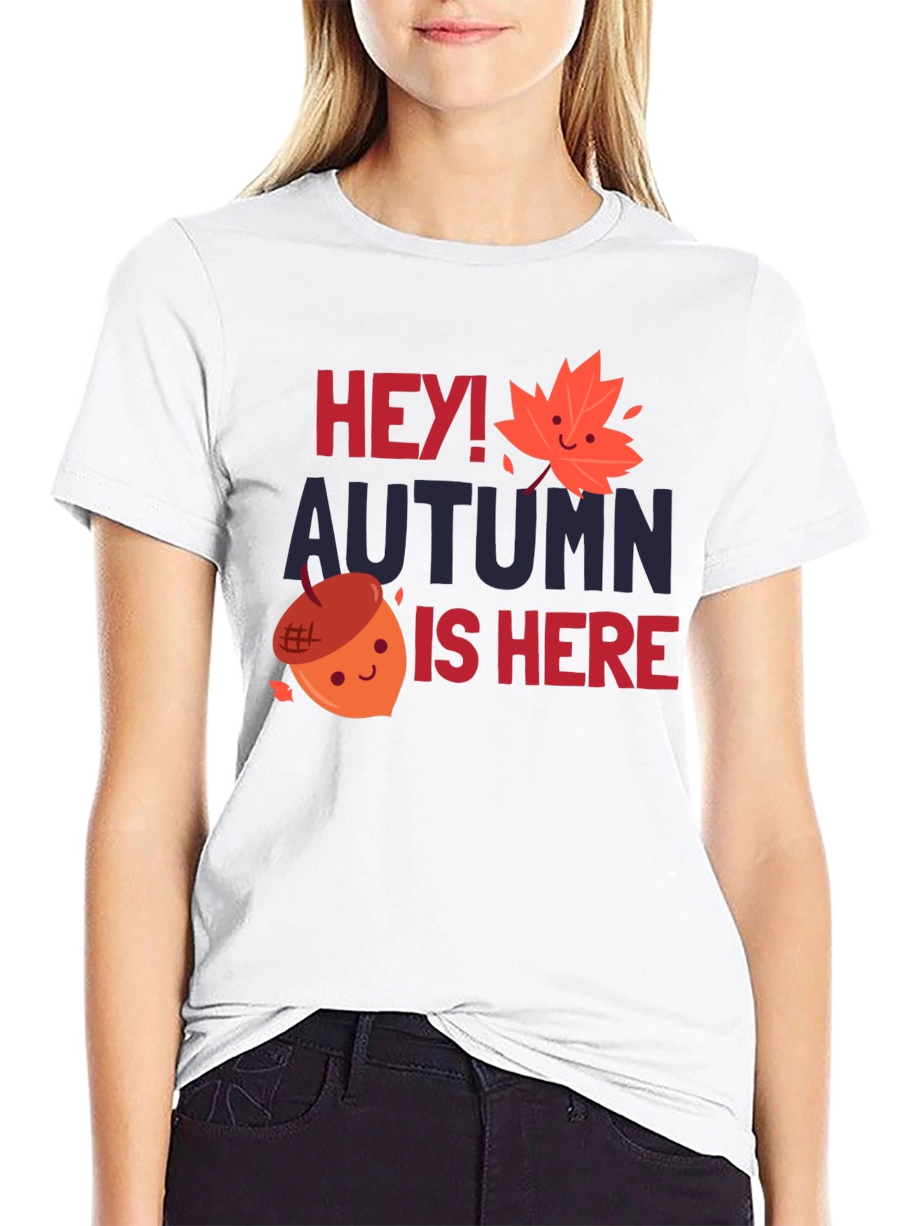 Hey Autumn is Here T-Shirt