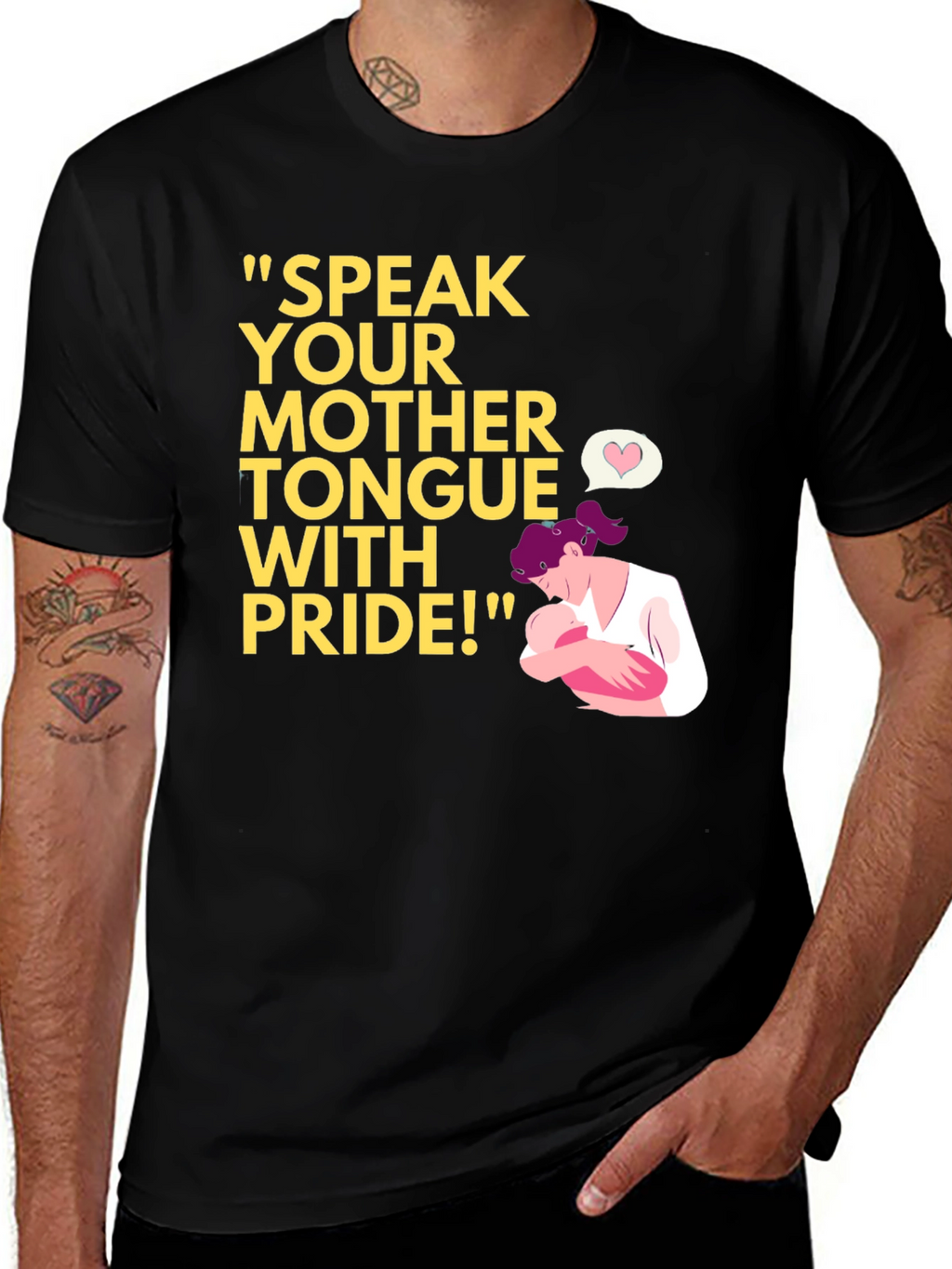 Speak Your Mother Tongue Pride T-Shirt