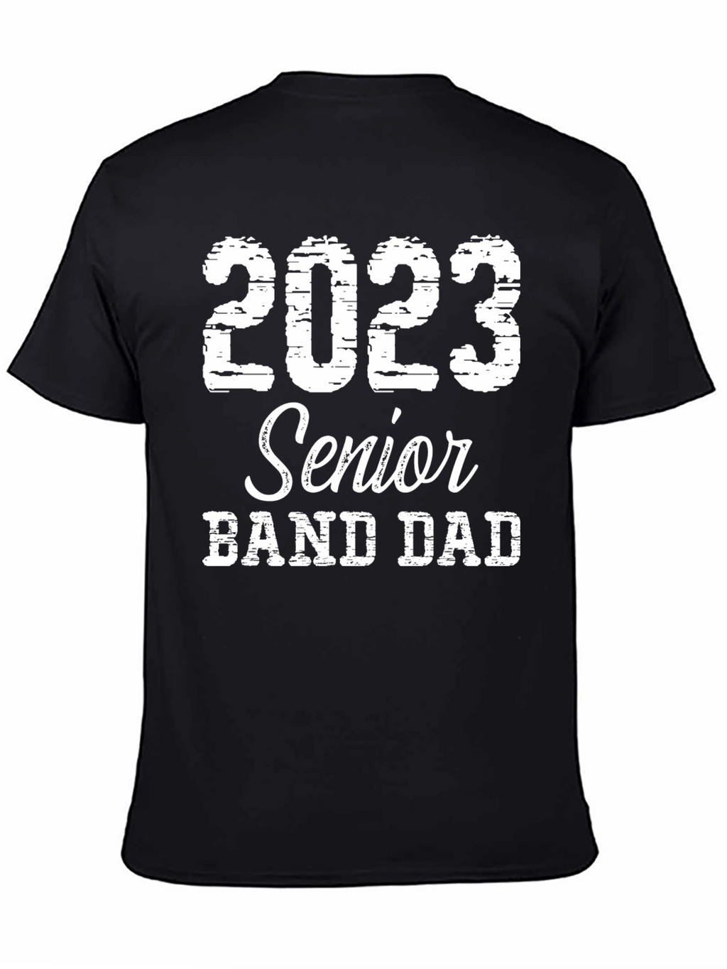 Senior Band Dad 2023 Graphic T-Shirt