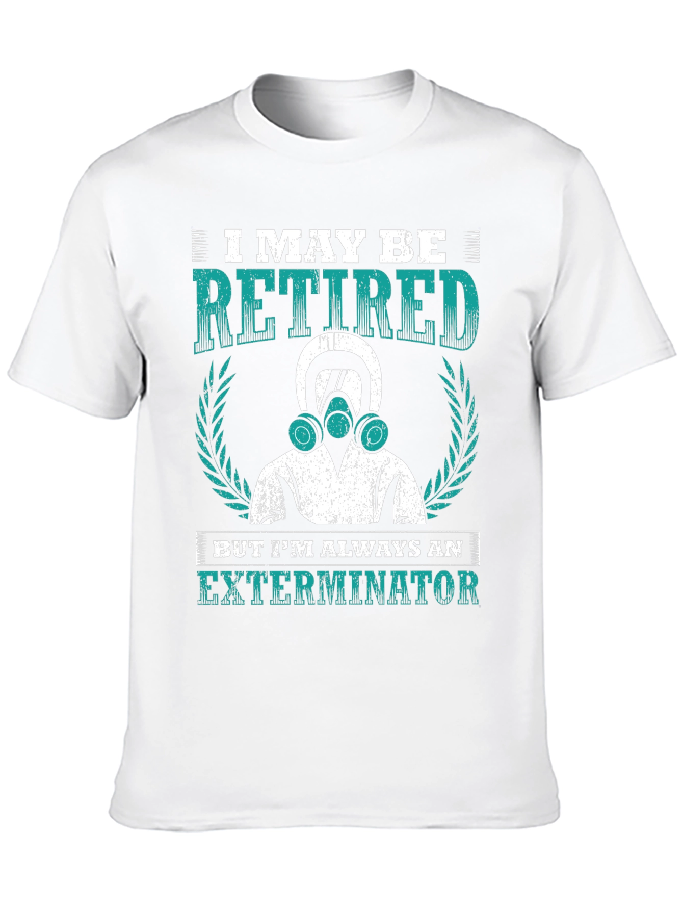 Retired Exterminator T-Shirt