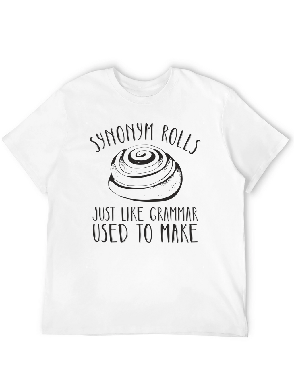 Synonym Rolls Grammar Pun Black T-Shirt