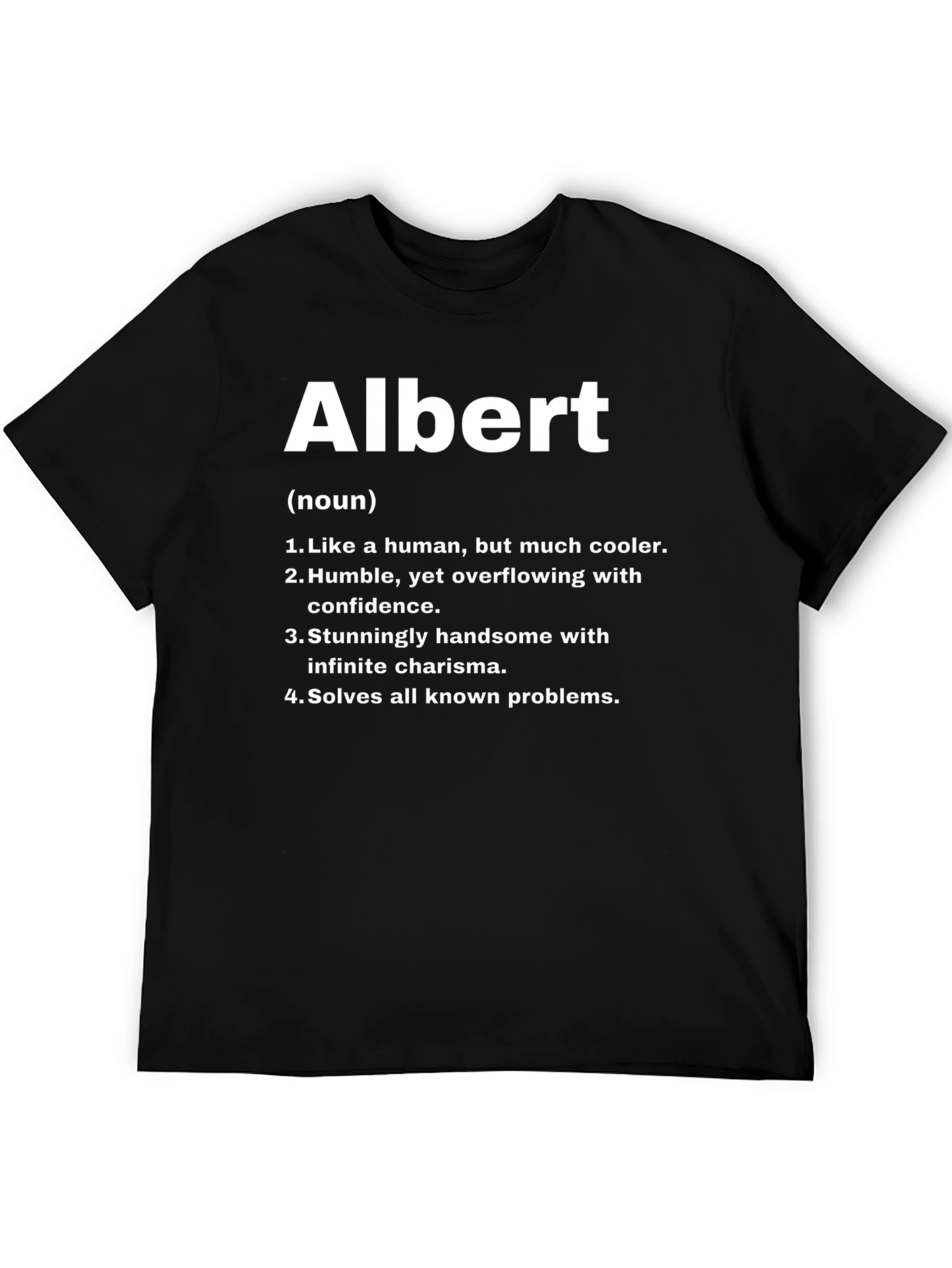 Albert Definition T-Shirt - Funny Name Tee