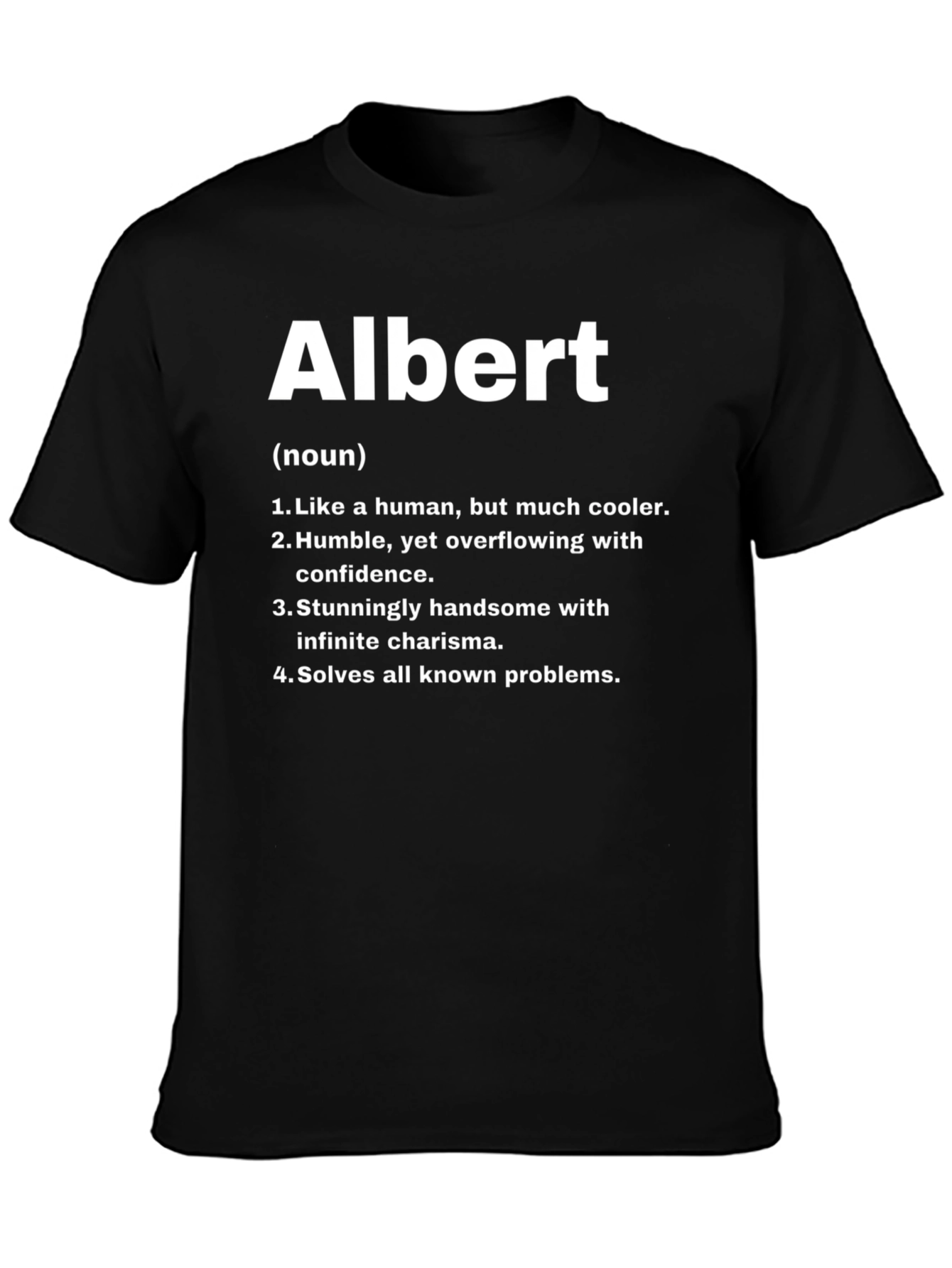 Albert Definition T-Shirt - Funny Name Tee