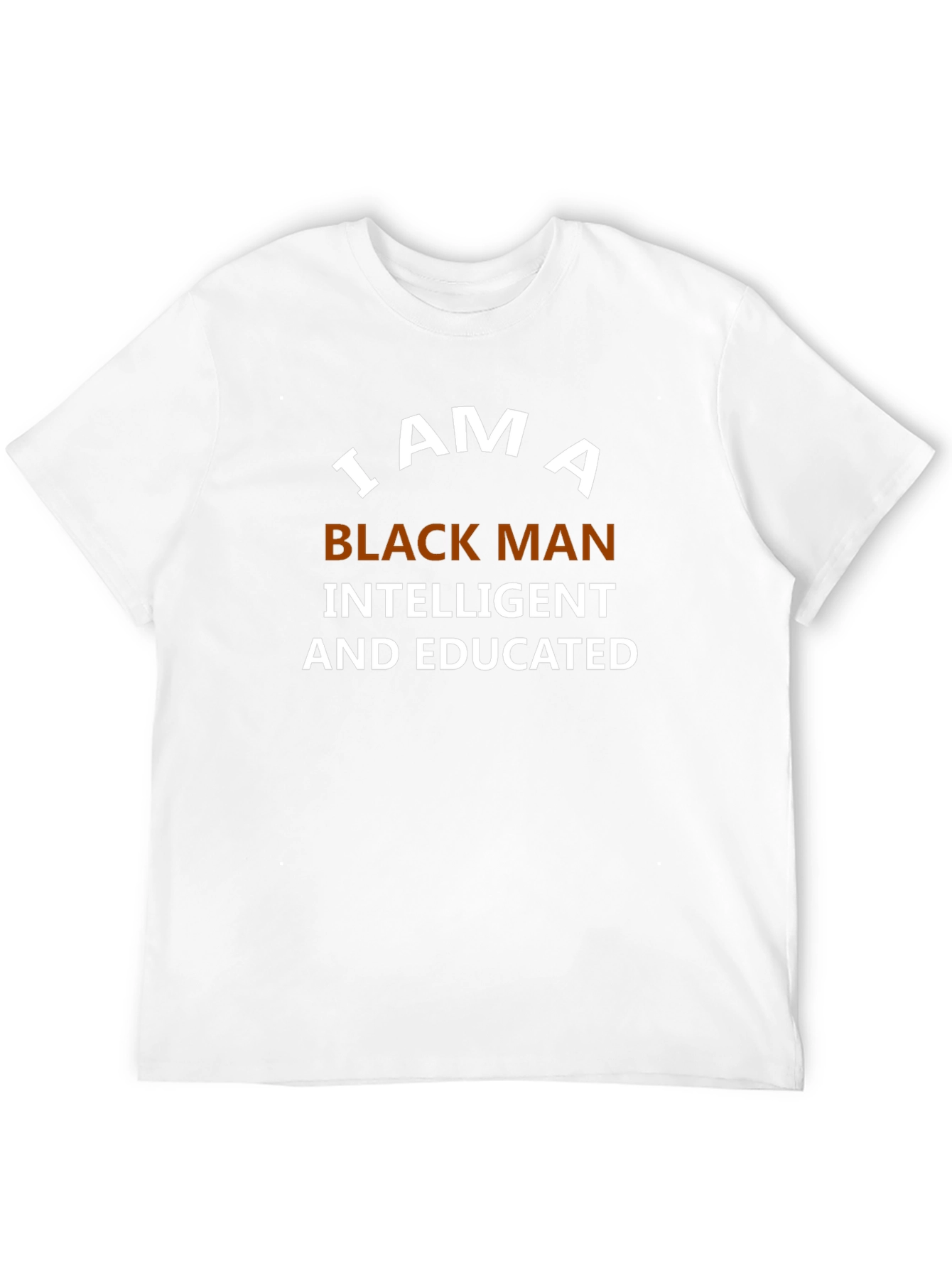 I Am A Black Man T-Shirt