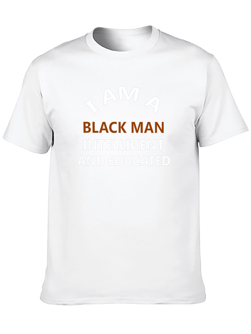 I Am A Black Man T-Shirt