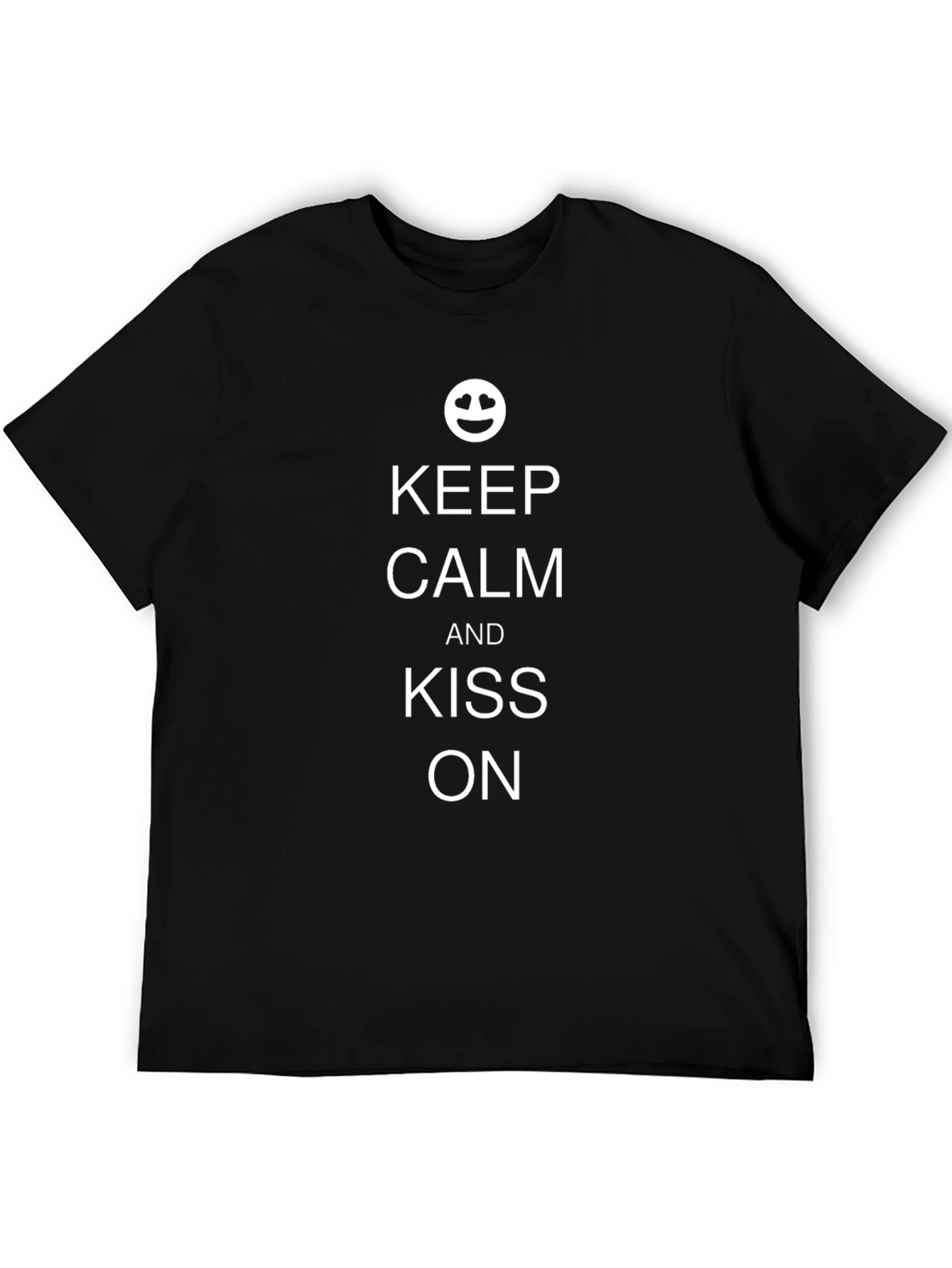 Keep Calm And Kiss On T-Shirt