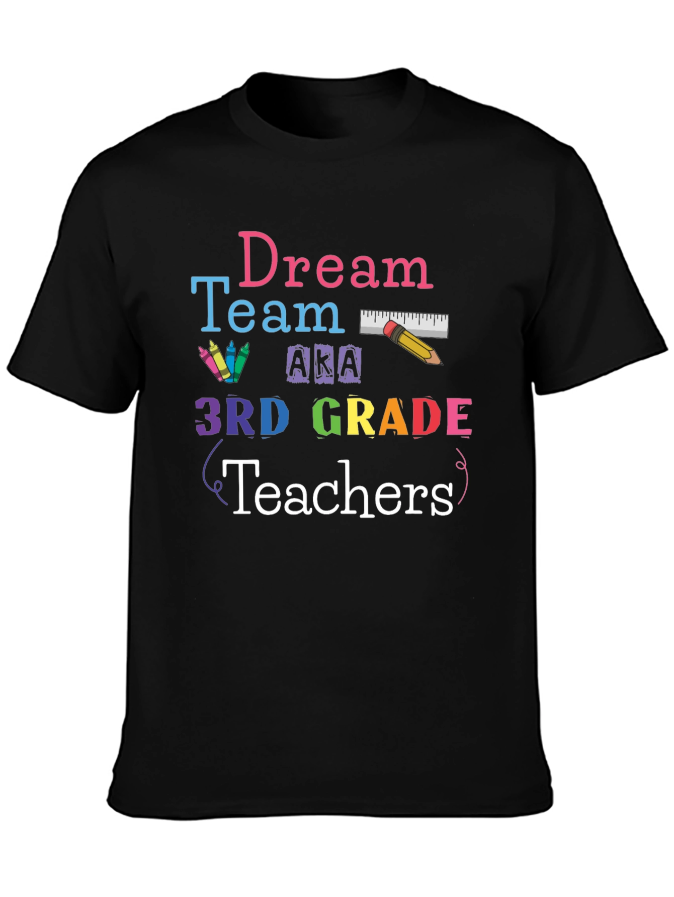 Dream Team 3rd Grade Teachers Graphic T-Shirt