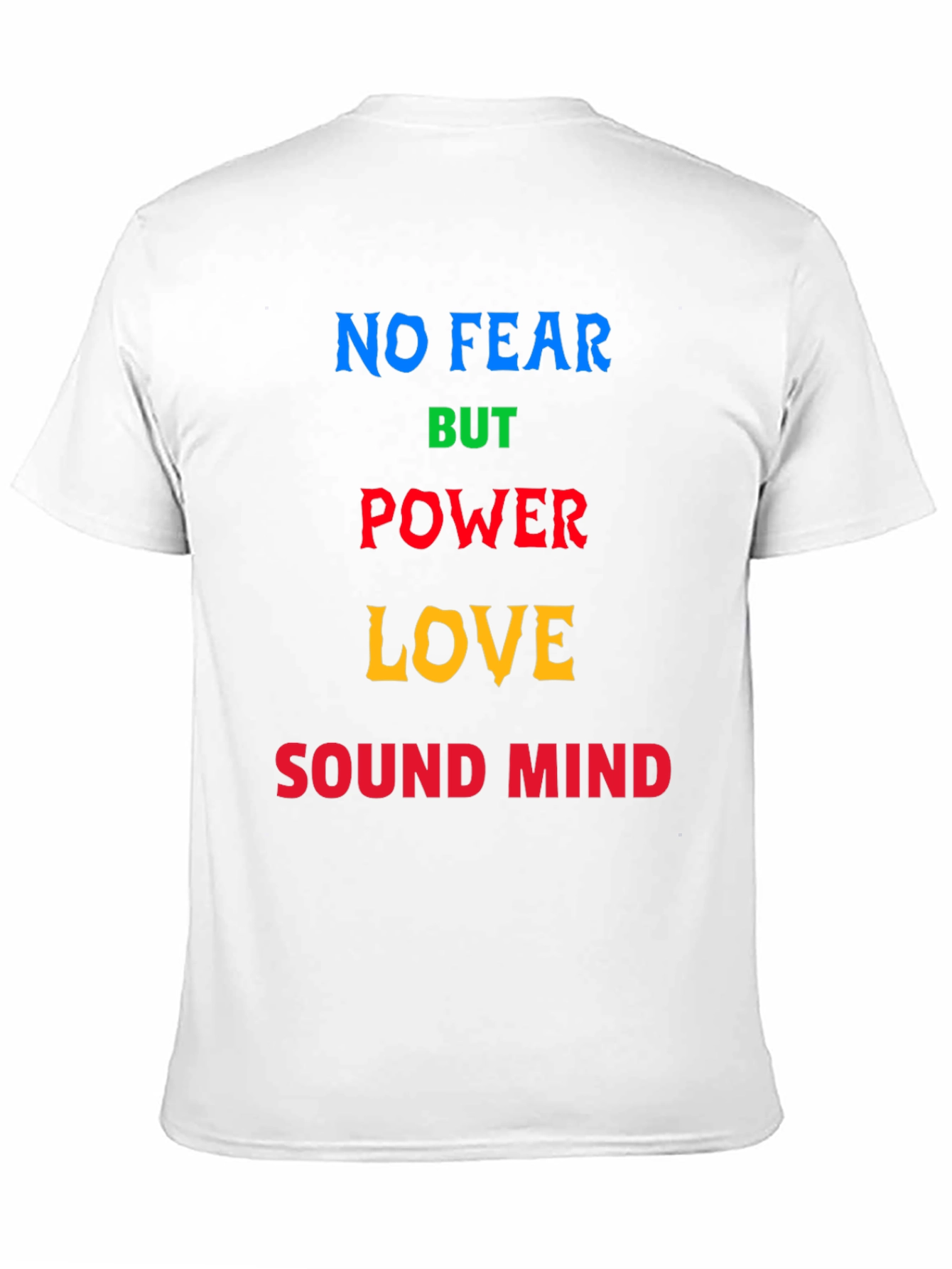 Inspirational Graphic Tee - No Fear But Power