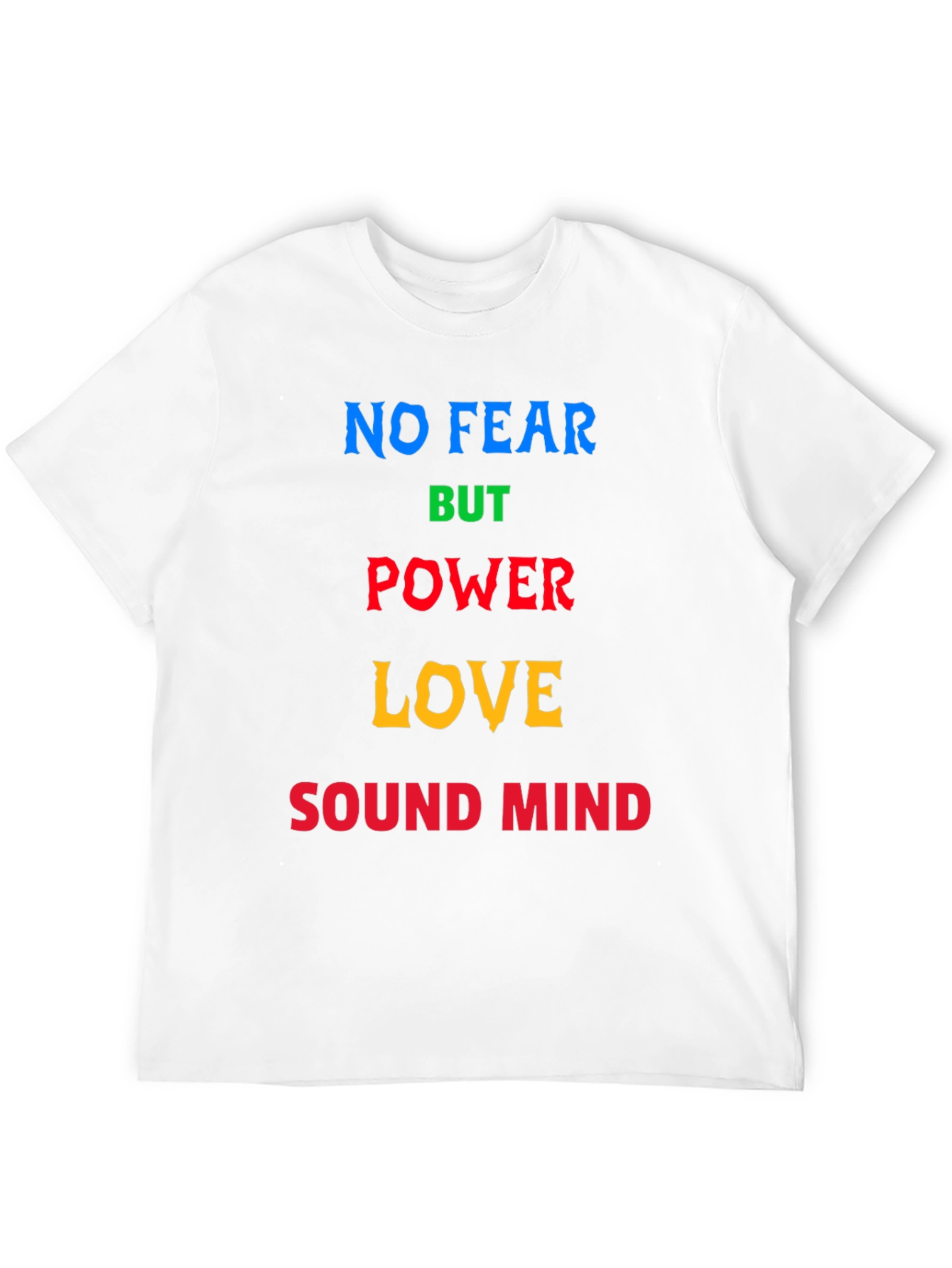 Inspirational Graphic Tee - No Fear But Power