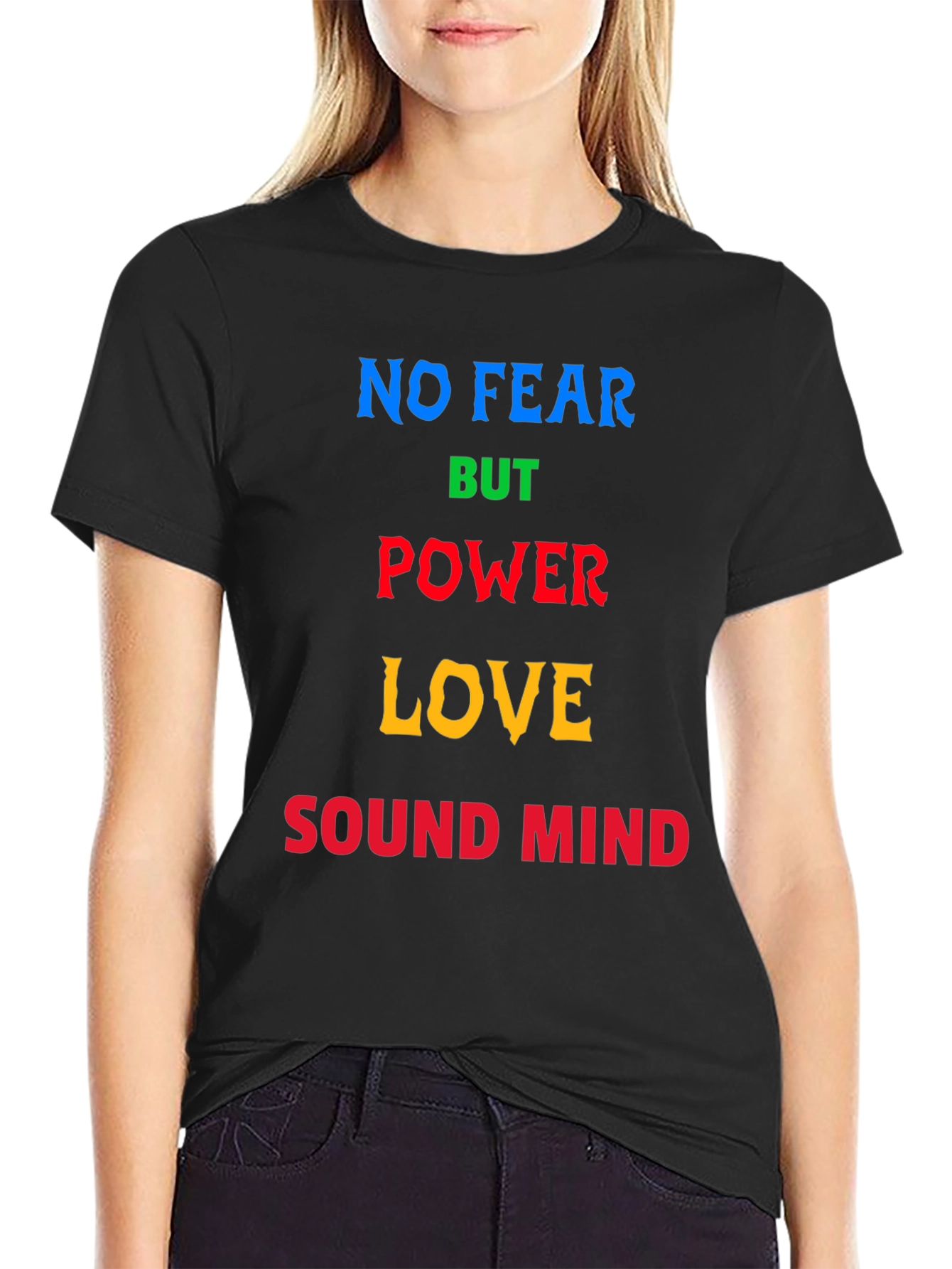Inspirational Graphic Tee - No Fear But Power