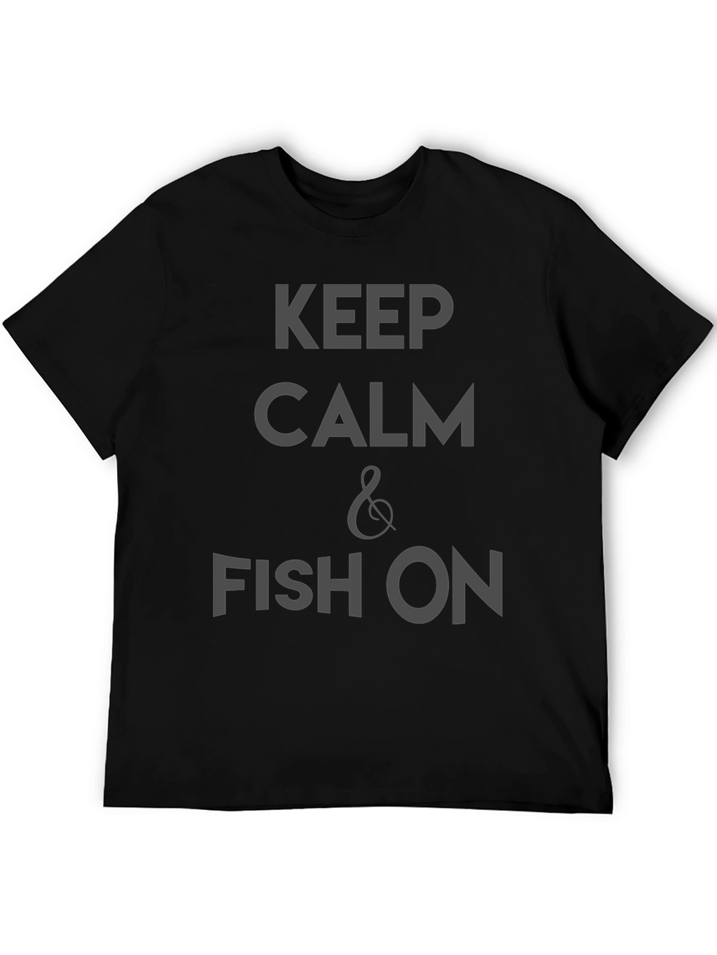 Keep Calm & Fish On Black T-Shirt