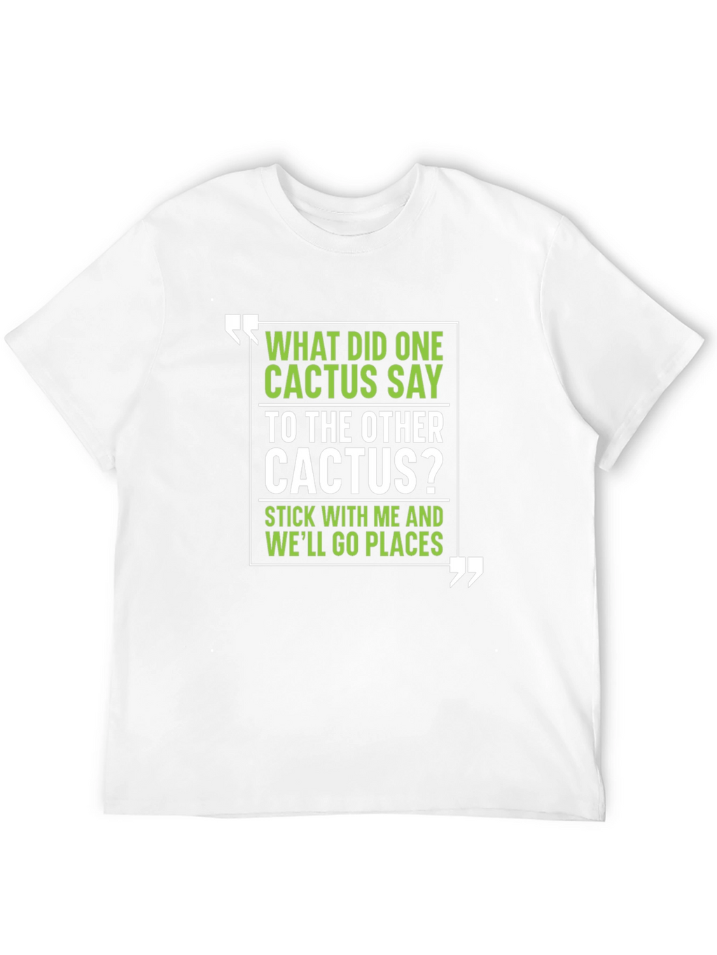 Cactus Puns T-Shirt - Humorous Graphic Tee