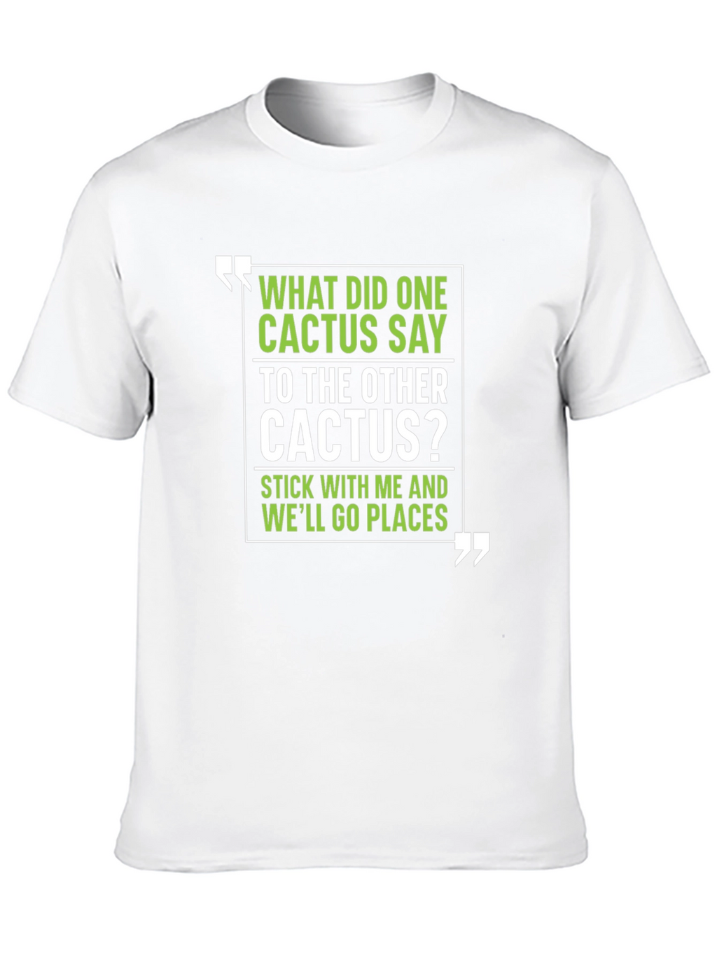 Cactus Puns T-Shirt - Humorous Graphic Tee